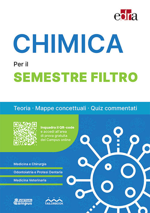 Chimica per il semestre filtro. Teoria, mappe concettuali, quiz commentati