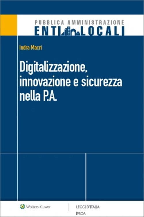 Cover of Digitalizzazione, innovazione e sicurezza nella P.A.