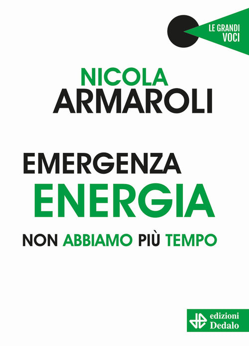 Cover of Emergenza energia. Non abbiamo più tempo