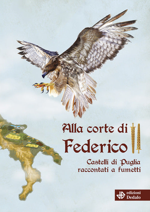 Cover of Alla corte di Federico II. Castelli di Puglia raccontati a fumetti