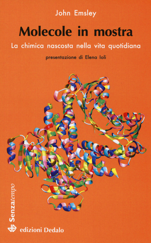 Cover of Molecole in mostra. La chimica nascosta nella vita quotidiana
