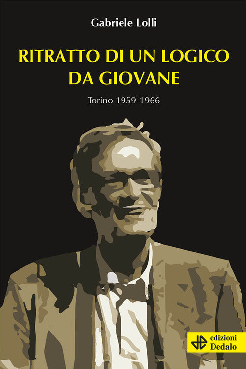 Cover of Ritratto di un logico da giovane. Torino 1959-1966