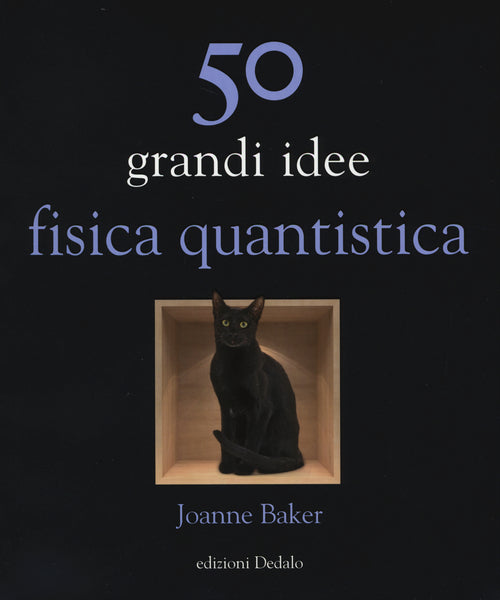 Cover of 50 grandi idee. Fisica quantistica