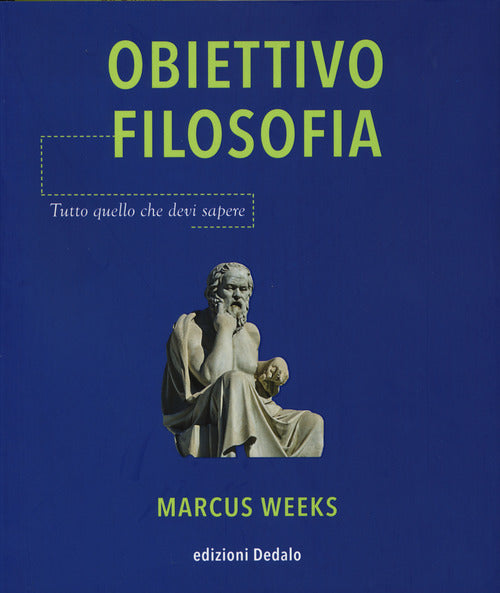 Cover of Obiettivo filosofia. Tutto quello che devi sapere