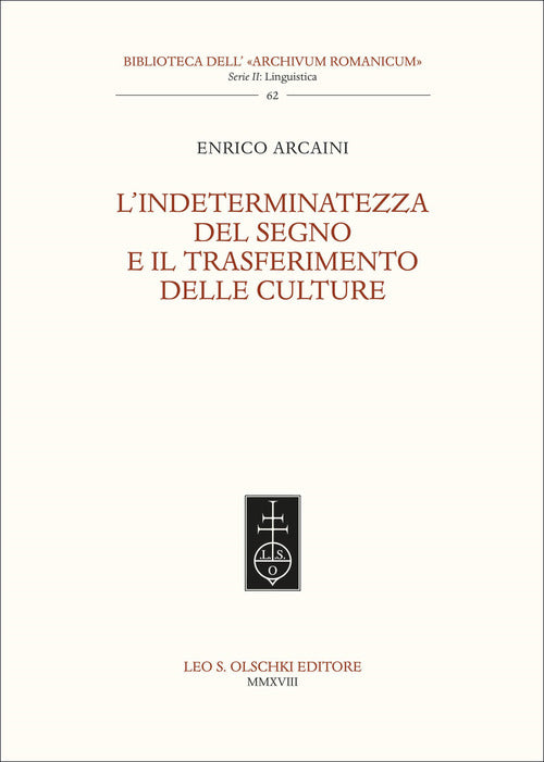 Cover of indeterminatezza del segno e il trasferimento delle culture