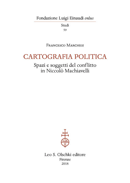 Cover of Cartografia politica. Spazi e soggetti del conflitto in Niccolò Machiavelli