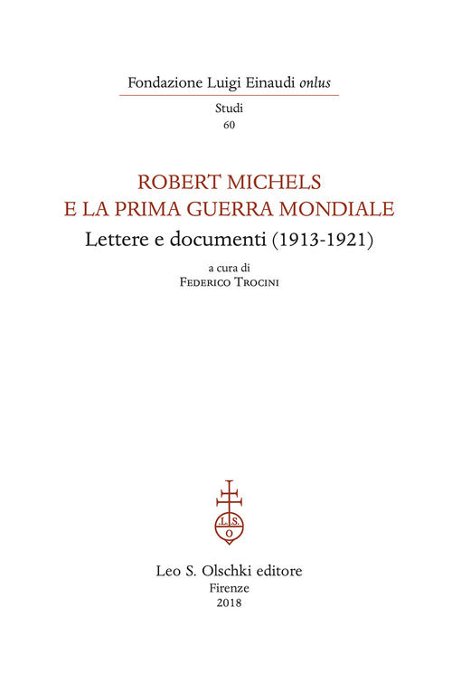 Cover of Robert Michels e la prima guerra mondiale. Lettere e documenti (1913-1921)