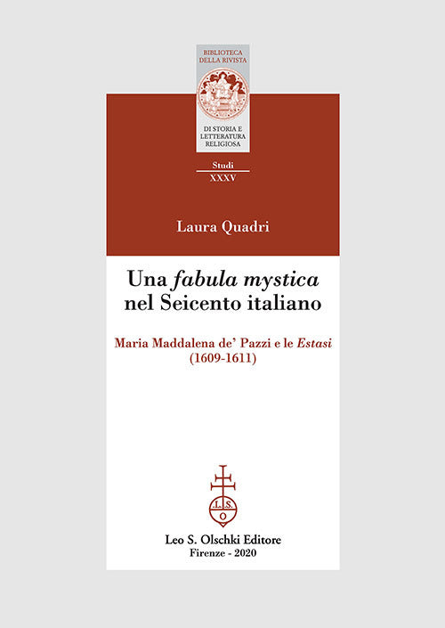 Cover of «fabula mystica» nel Seicento italiano. Maria Maddalena de' Pazzi e le «Estasi» (1609-1611)