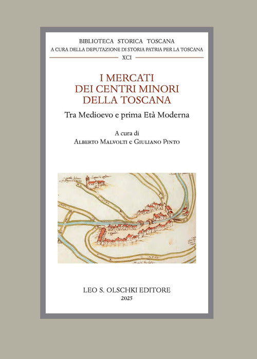I mercati dei centri minori della Toscana tra Medioevo e prima Età Moderna