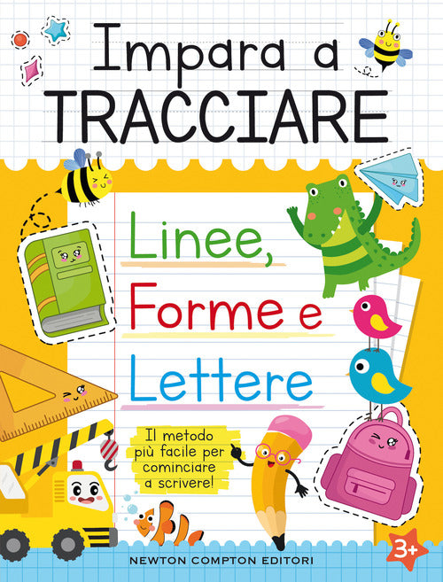 Cover of Impara a tracciare linee, forme e lettere