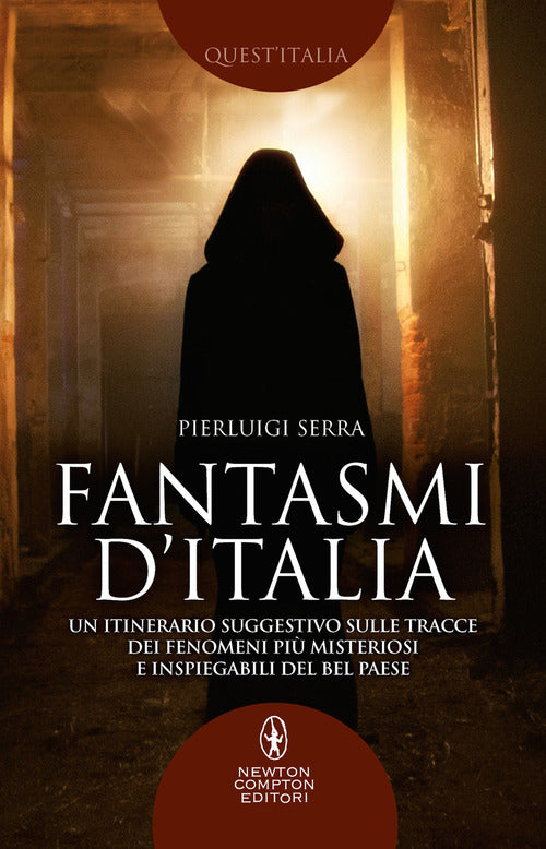 Cover of Fantasmi d'Italia. Un itinerario suggestivo sulle tracce dei fenomeni più misteriosi e inspiegabili del Bel Paese