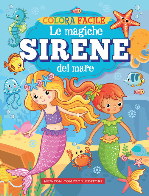 Cover of Colora facile. Le magiche sirene del mare