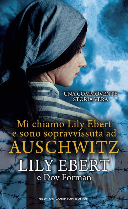 Cover of Mi chiamo Lily Ebert e sono sopravvissuta ad Auschwitz