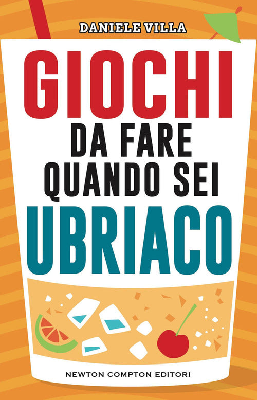 Cover of Giochi da fare quando sei ubriaco