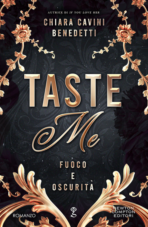 Taste me. Fuoco e oscurit