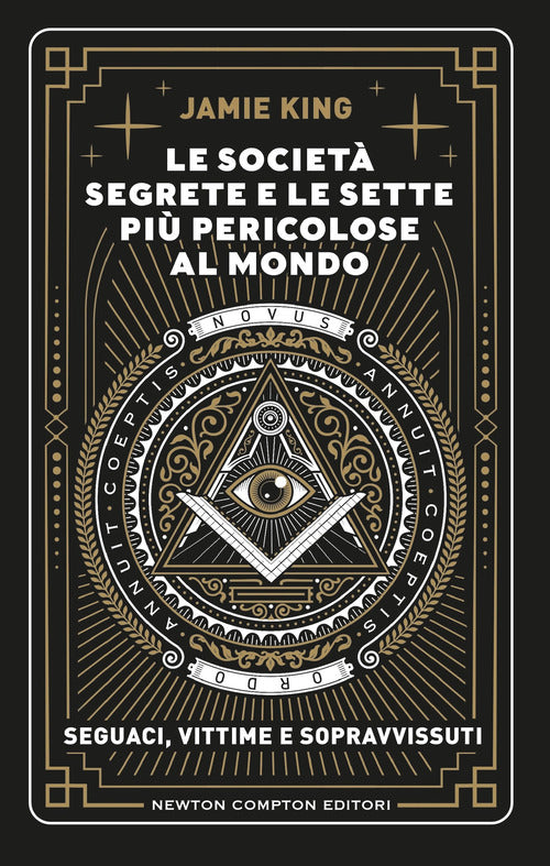 Le societ segrete e le sette pi pericolose al mondo
