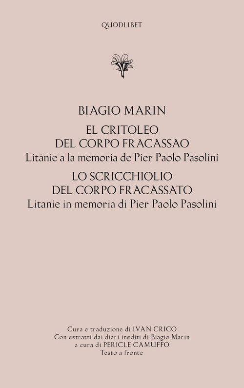 Cover of critoleo del corpo fracassao. Litanie a la memoria de Pier Paolo Pasolini-Lo scricchiolio del corpo fracassato. Litanie in memoria di Pier Paolo Pasolini