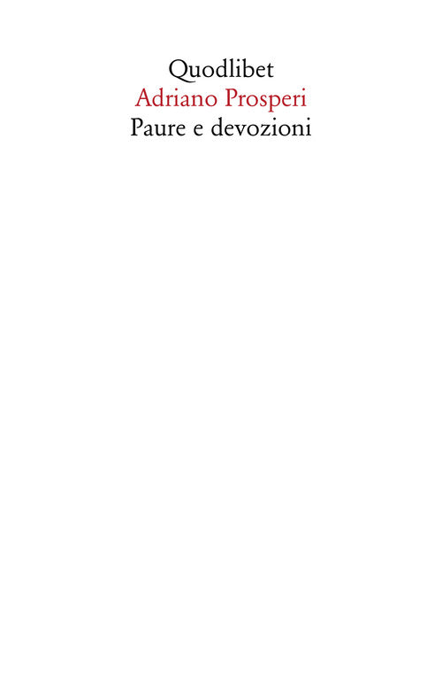 Paure e devozioni