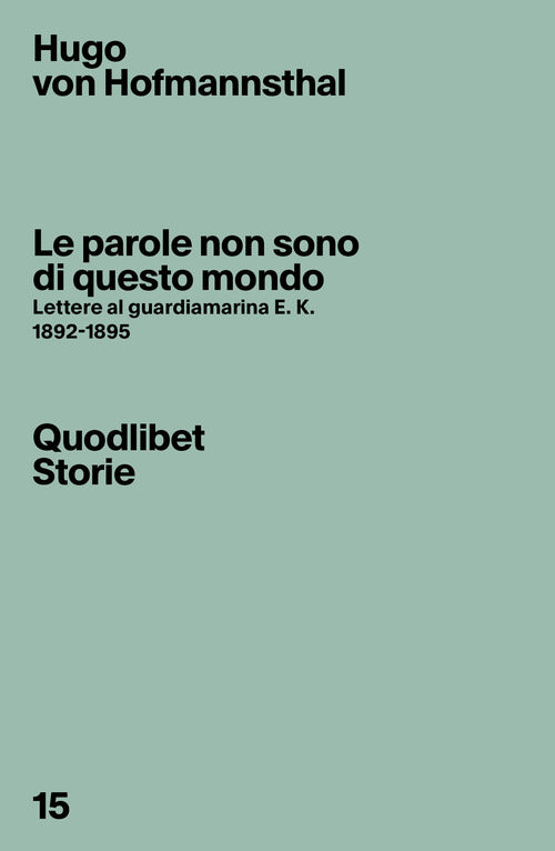 Cover of parole non sono di questo mondo. Lettere al guardiamarina E. K., 1892-1895