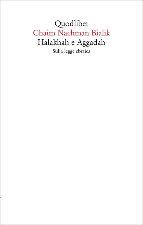 Halakhah e Aggadah. Sulla legge ebraica