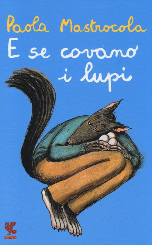 Cover of E se covano i lupi