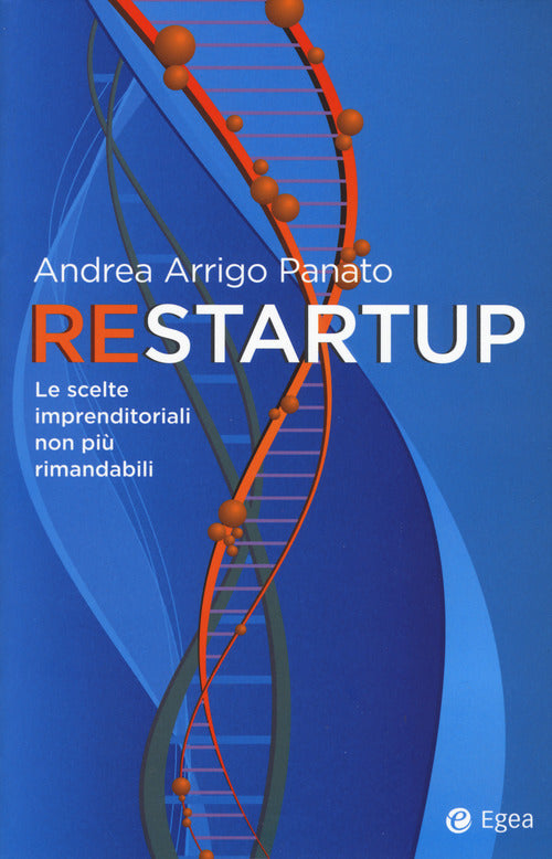 Cover of Restartup. Le scelte imprenditoriali non più rimandabili