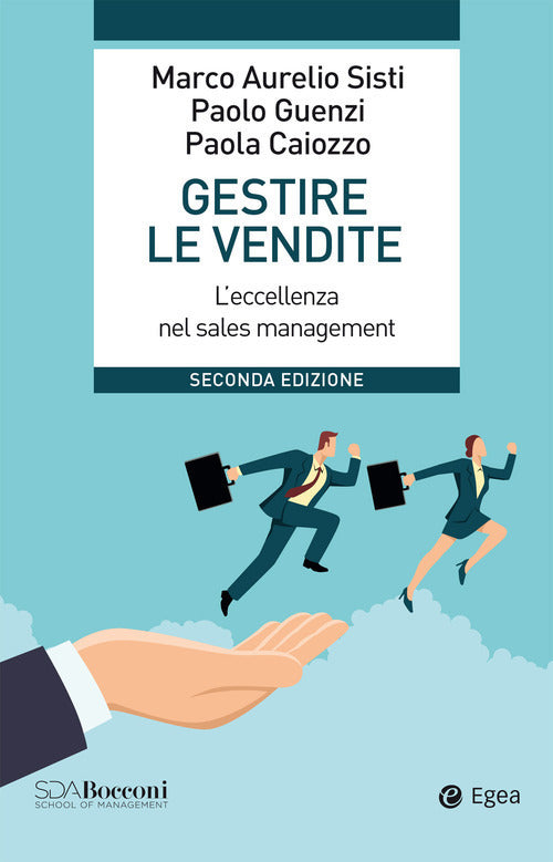 Cover of Gestire le vendite. L'eccellenza nel sales management
