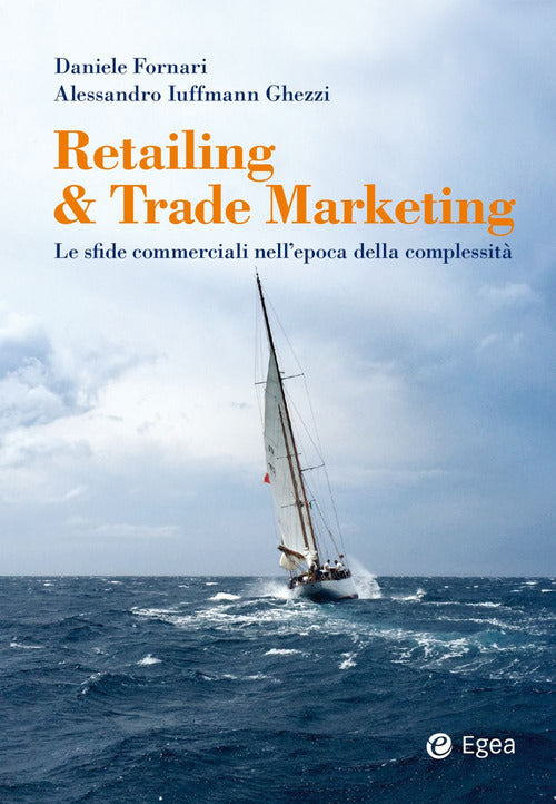 Cover of Retailing & trade marketing. Le sfide commerciali nell'epoca della complessità