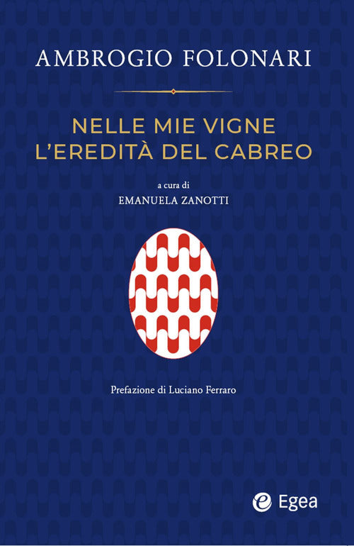 Cover of Nelle mie vigne l'eredità del Cabreo
