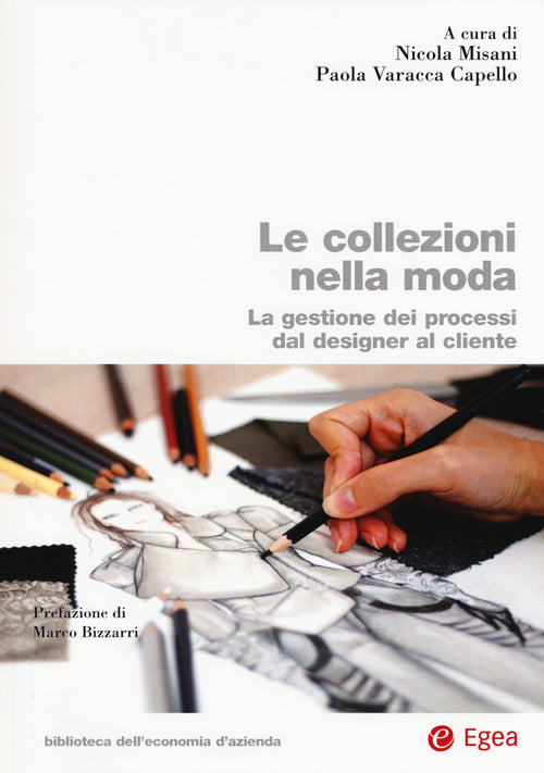 Cover of collezioni nella moda. La ggestione el processo dal designer al cliente
