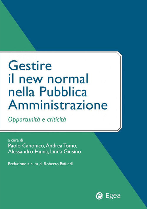 Gestire il new normal nella Pubblica Amministrazione. Opportunit e criticit