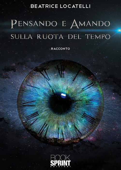 Cover of Pensando e amando sulla ruota del tempo