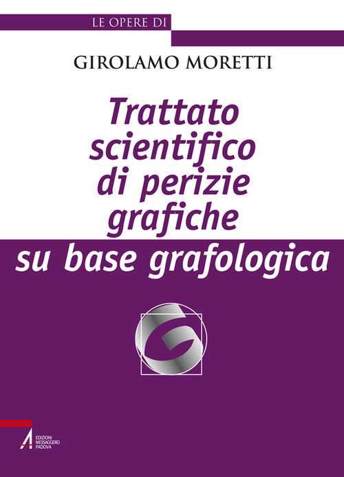 Cover of Trattato scientifico di perizie grafiche su base grafologica