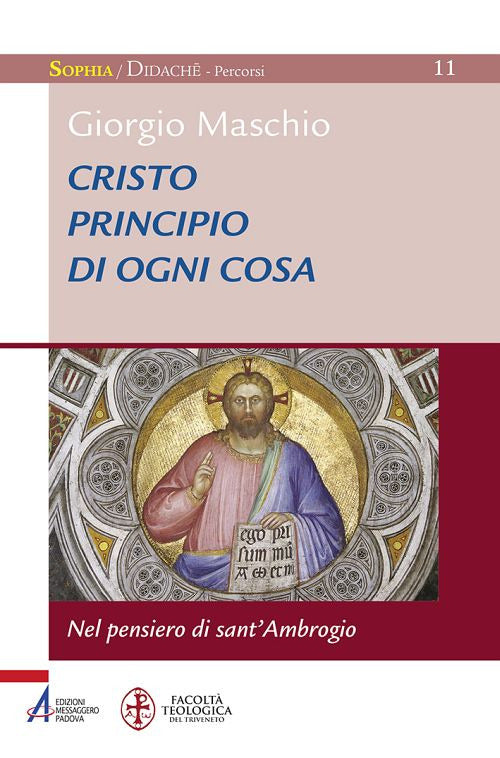 Cover of Cristo principio di ogni cosa. Nel pensiero di sant'Ambrogio