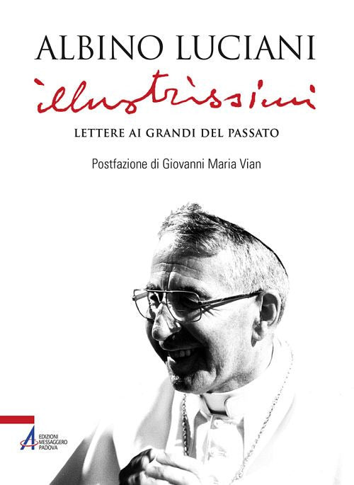 Cover of Illustrissimi. Lettere ai Grandi del passato