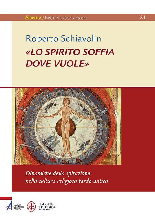 Cover of spirito soffia dove vuole». Dinamiche della spirazione nella cultura religiosa tardo-antica