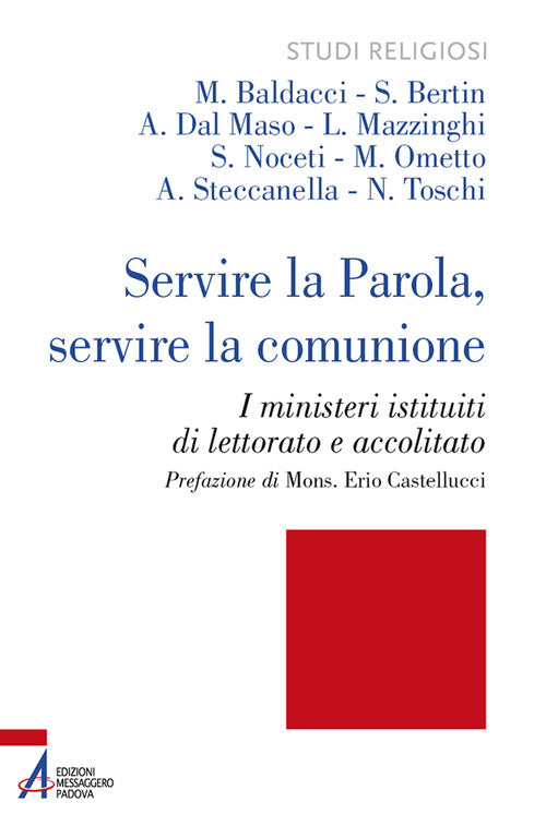Cover of Servire la Parola, servire la comunione. I ministeri istituiti di lettorato e accolitato