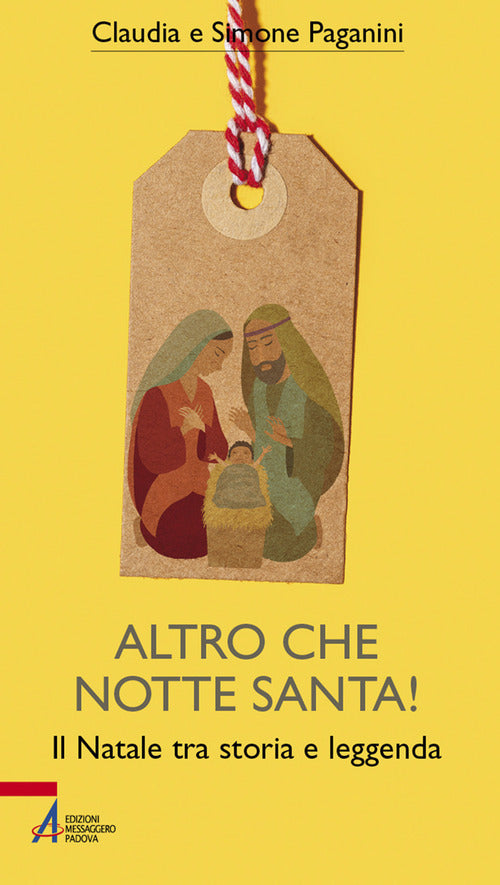 Cover of Altro che notte santa! Il Natale tra storia e leggenda