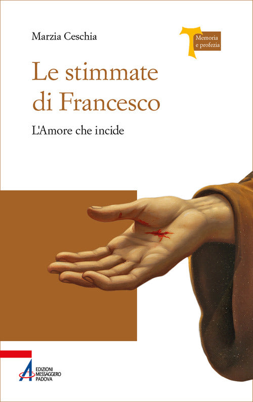 Le stimmate di Francesco. L’amore che incide