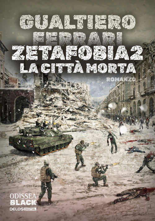 La città morta. Zetafobia. Vol. 2