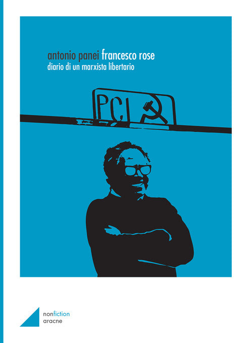 Cover of Francesco Rose. Diario di un marxista libertario