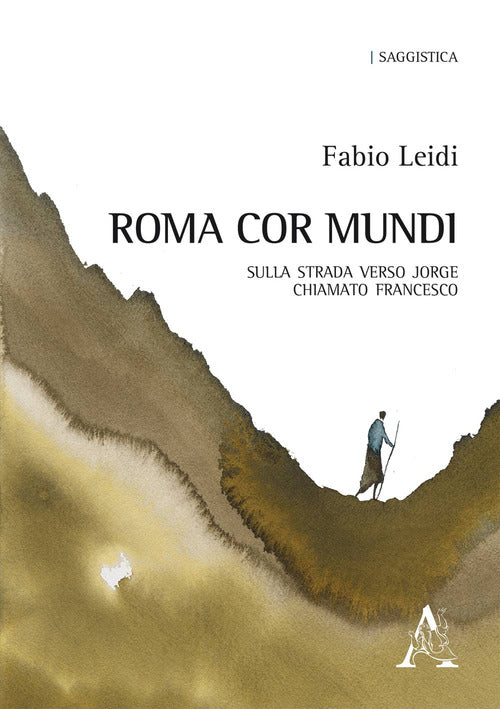 Cover of Roma cor mundi. Sulla strada verso Jorge chiamato Francesco