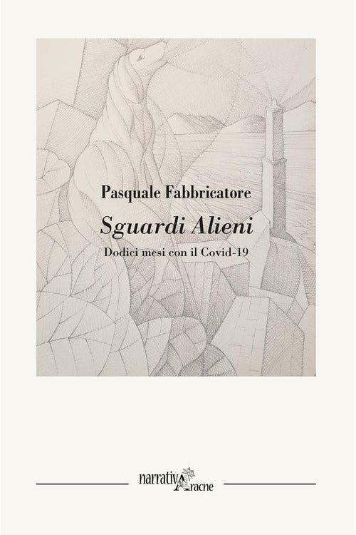 Cover of Sguardi alieni. Dodici mesi con il Covid-19