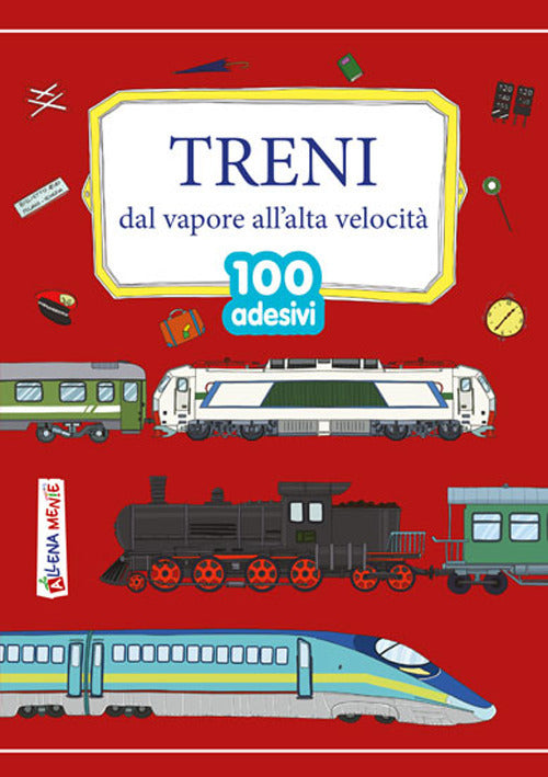 Cover of Treni. Dal vapore all'alta velocità