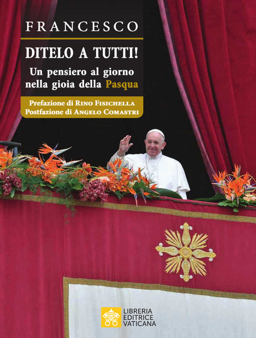 Cover of Ditelo a Tutti. Un pensiero al giorno nella gioia della Pasqua