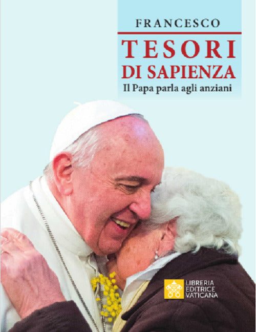 Cover of Tesori di sapienza. Il Papa parla agli anziani