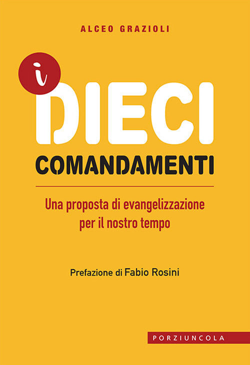 Cover of dieci comandamenti. Una proposta di evangelizzazione per il nostro tempo