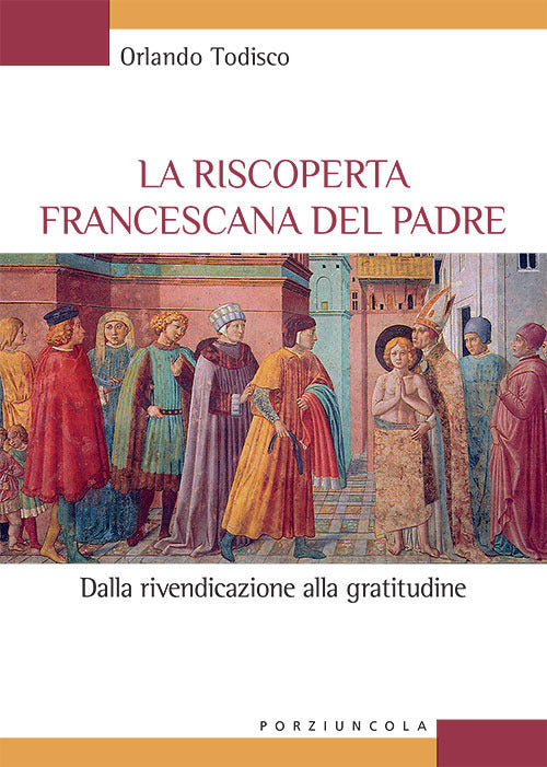 Cover of riscoperta francescana del padre. Dalla rivendicazione alla gratitudine