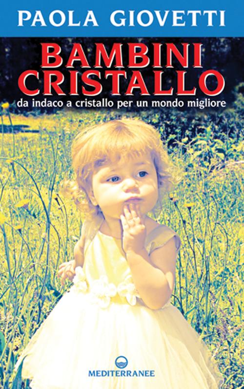 Cover of Bambini cristallo. Da indaco a cristallo per un mondo migliore