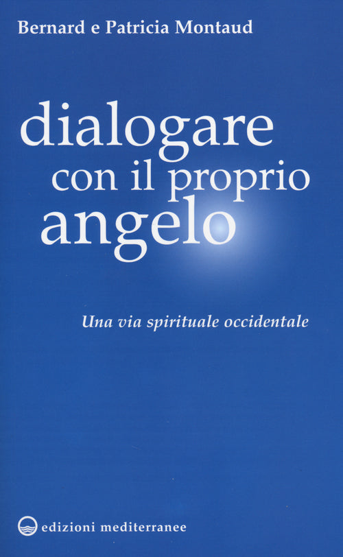 Cover of Dialogare con il proprio angelo. Una via spirituale occidentale